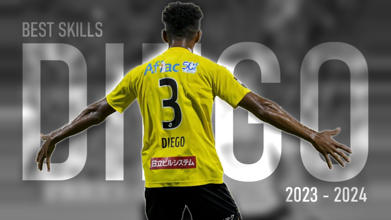 ジエゴ｜Diego｜ひとりで守りし柏とブラジルの絆｜BEST SKILLS 2023 - 2024｜柏レイソル【プレー集】