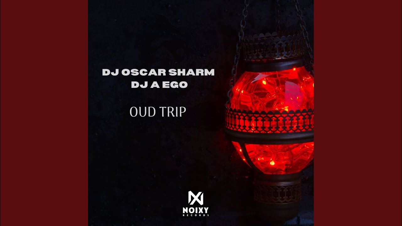 Oud Trip (Original Mix)