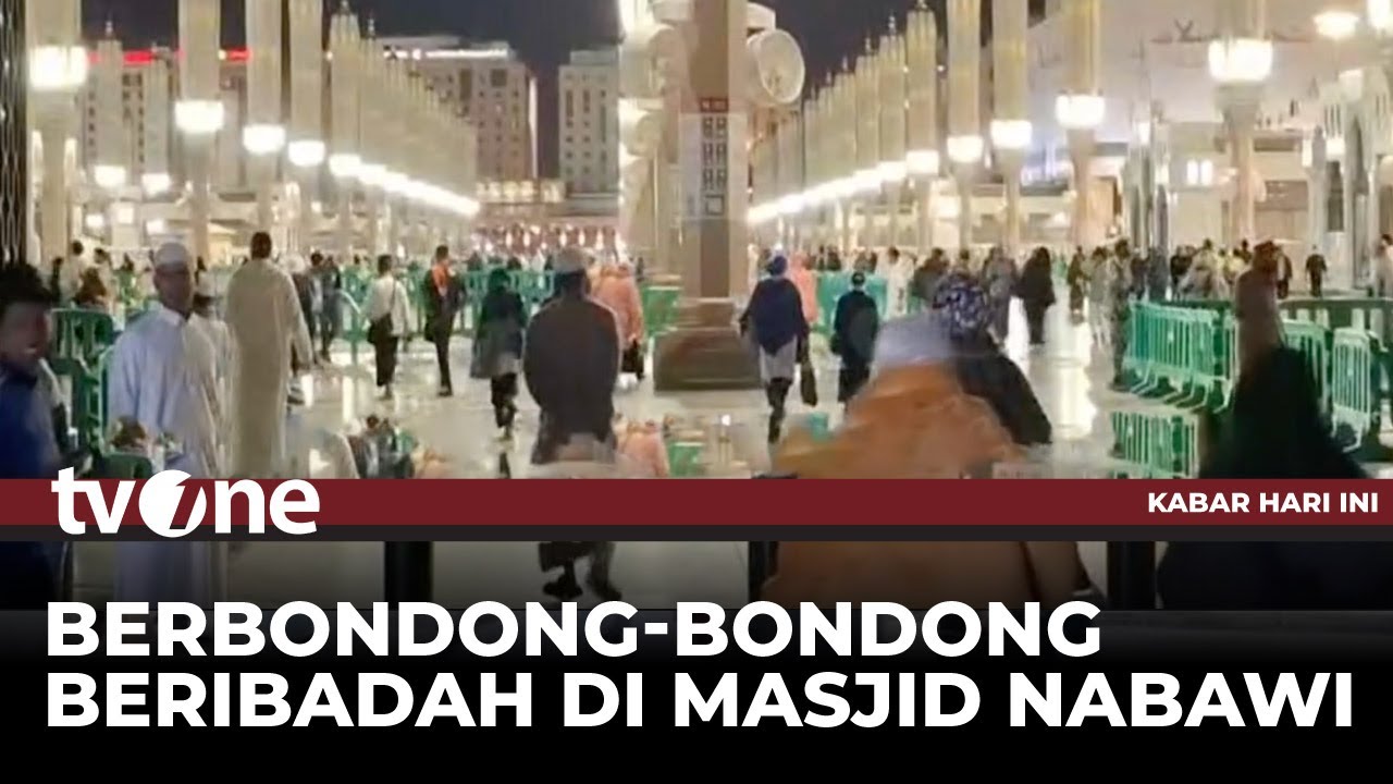 Merasakan Nikmat Ramadan di Masjid Nabawi Madinah | Kabar Hari Ini tvOne