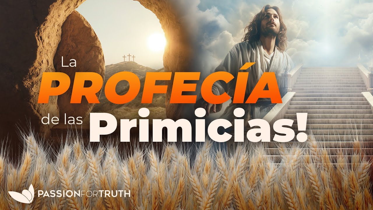 ¡Todo sobre la Fiesta de las Primicias y las INCREÍBLES Conexiones PROFÉTICAS! -Jim Staley 2024