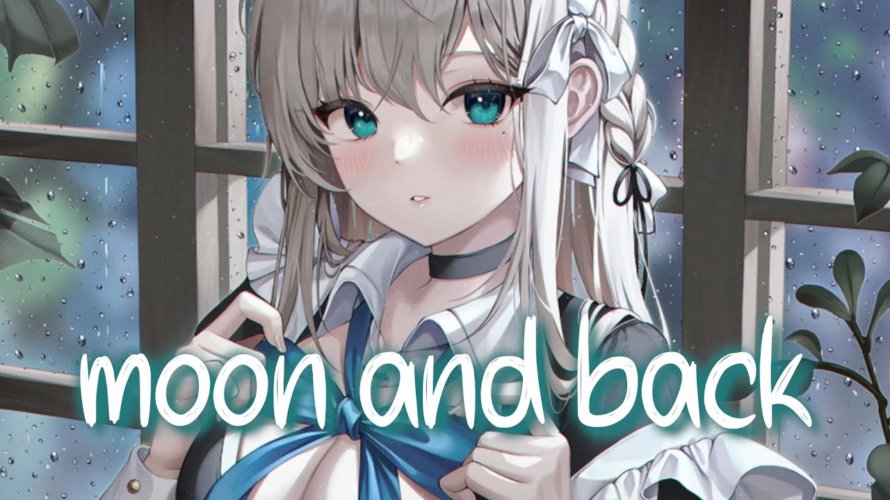 「Nightcore」 moon and back - JVKE ♡ (Lyrics)