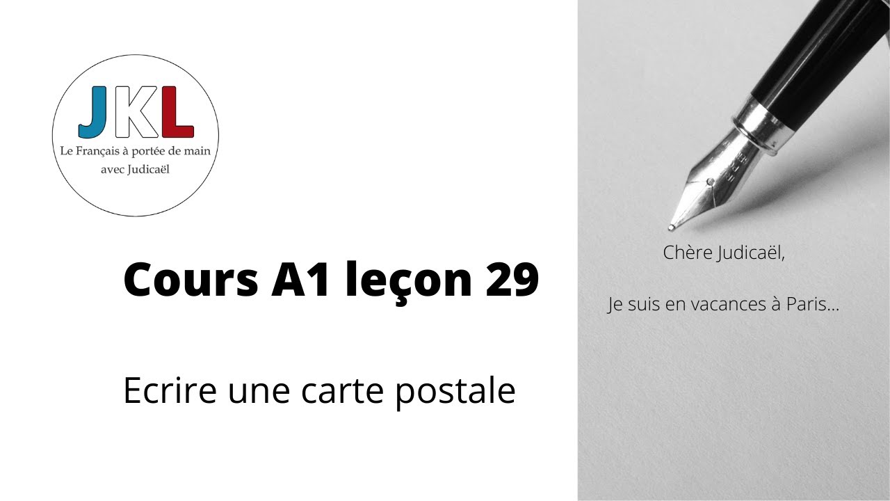 JKL - cours A1 leçon 29 - écrire une carte postale