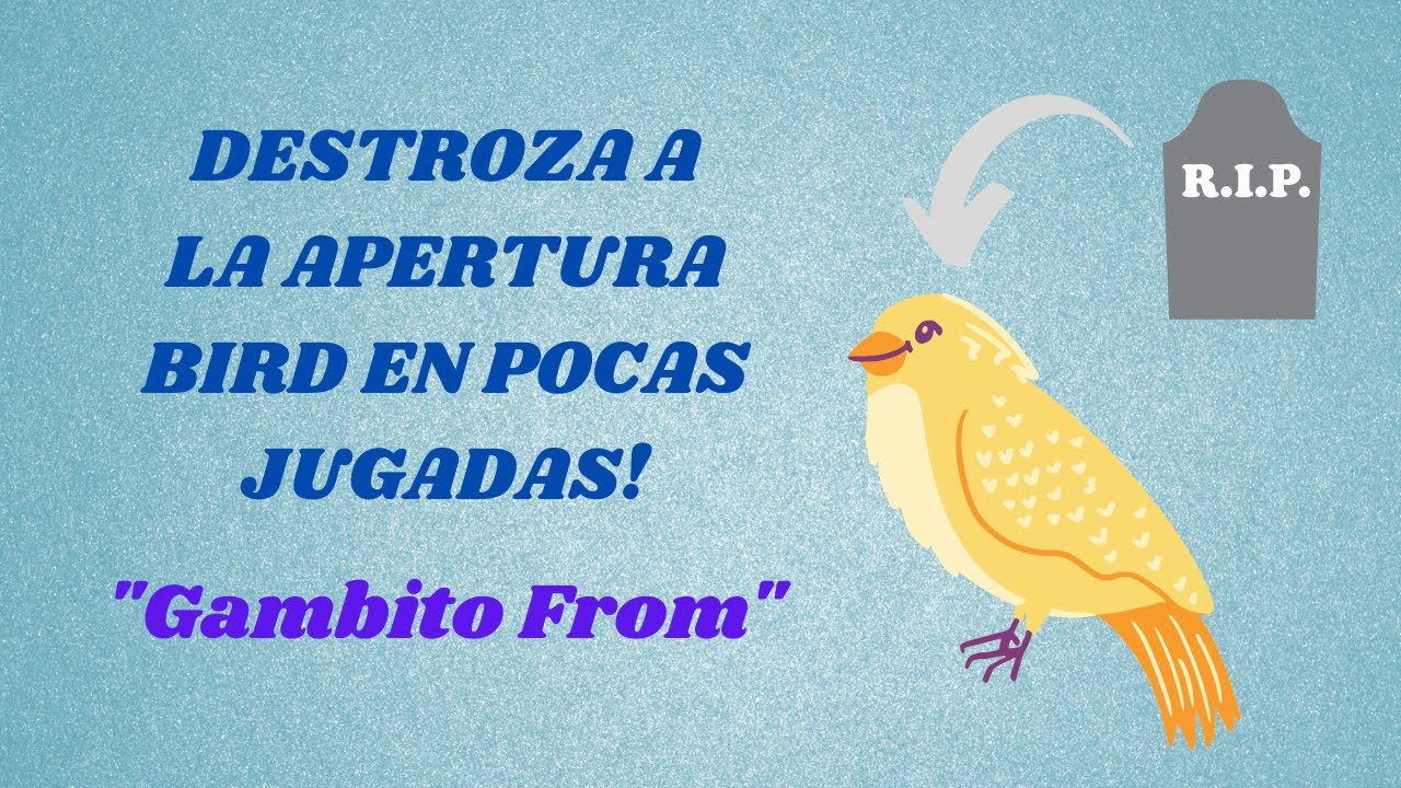 DESTROZA A LA APERTURA BIRD CON EL GAMBITO FROM | Aperturas de Ajedrez