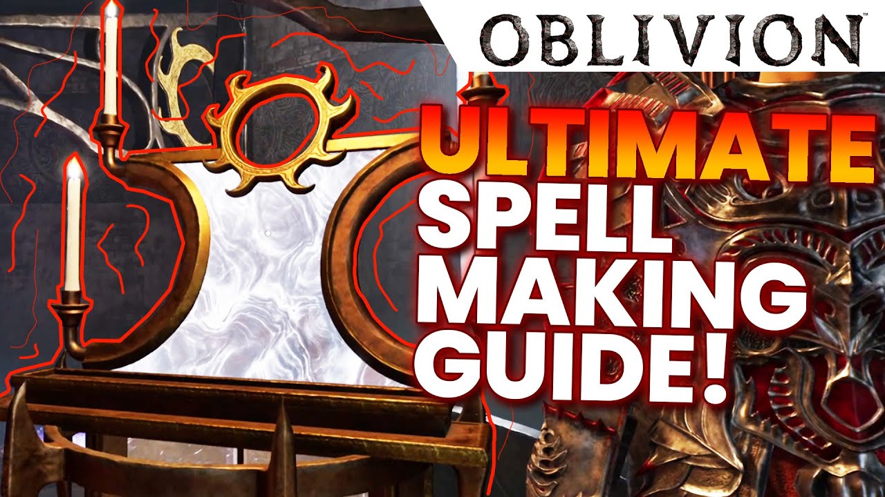 ULTIMATE SPELLMAKING GUIDE! Oblivion Remake Master Mode