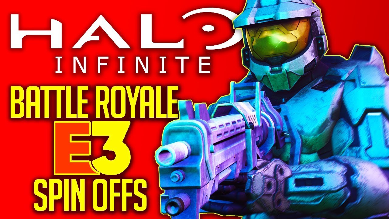 HALO INFINITE NEWS - BATTLE ROYALE, E3 2019 TRAILER, MULTIPLAYER & CAMPAIGN, ETC!