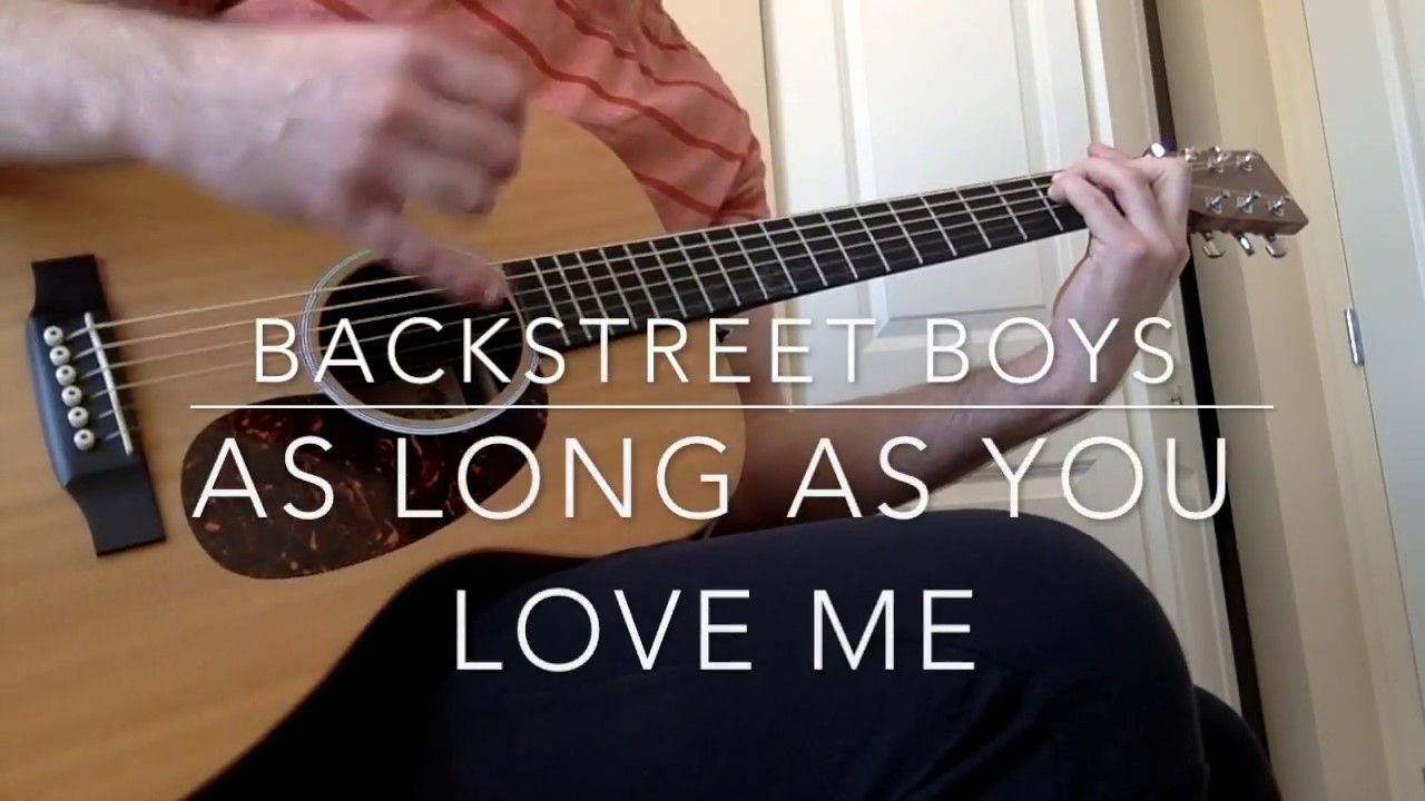 As Long As You Love Me (Backstreet Boys) Fingerstyle Guitar Cover