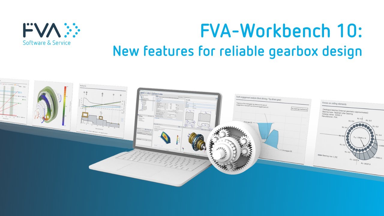 FVA-Workbench 10: Neue Funktionen f&uuml;r zuverl&auml;ssiges Getriebedesign
