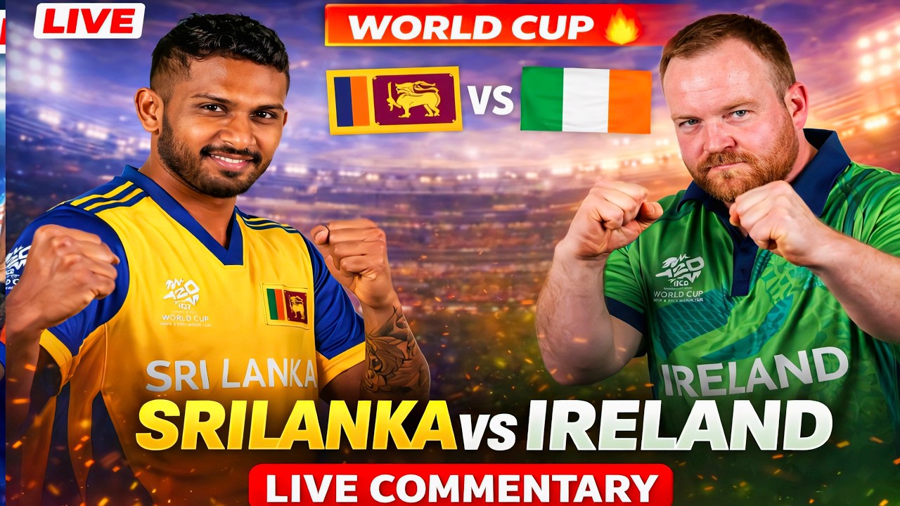 SriLanka vs Ireland LIVE Commentary | SL vs IRE T20 World Cup 2026 Live Match