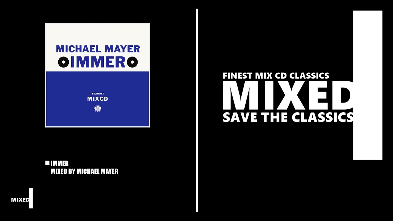 Immer / Mixed by Michael Mayer (CD 2002)