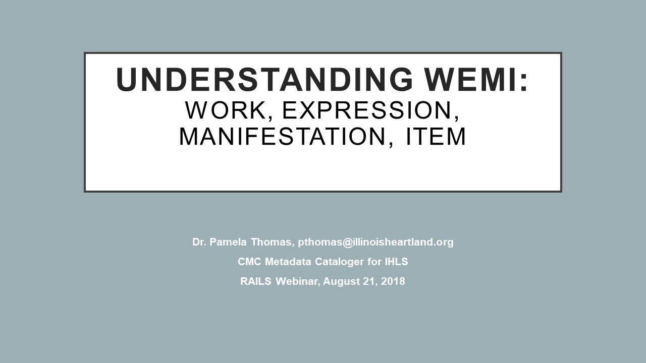 Understanding WEMI (Work, Expression, Manifestation, Item)