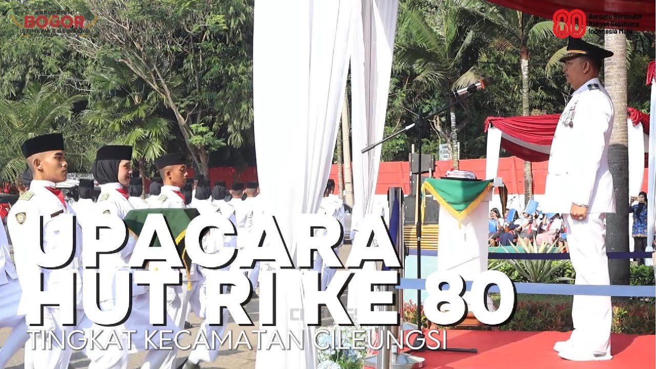 HUT RI TAHUN 2025 TINGKAT KECAMATAN CILEUNGSI