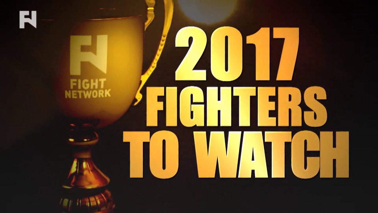 Fight Network's Fighters & Fights to Watch in 2017 with John Pollock, John Ramdeen and Robin Black