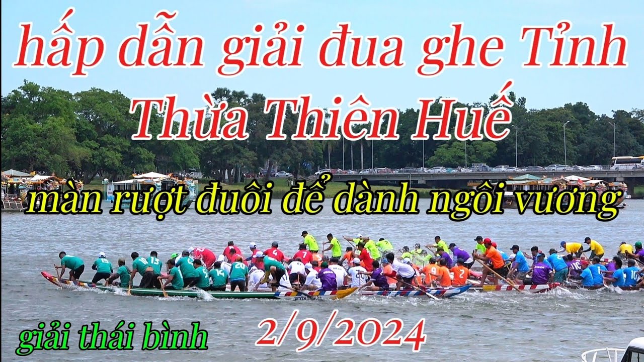 đua ghe truyền thống tỉnh Thừa Thiên Huế lần thứ 35/2024,giải thứ 10,giải phá