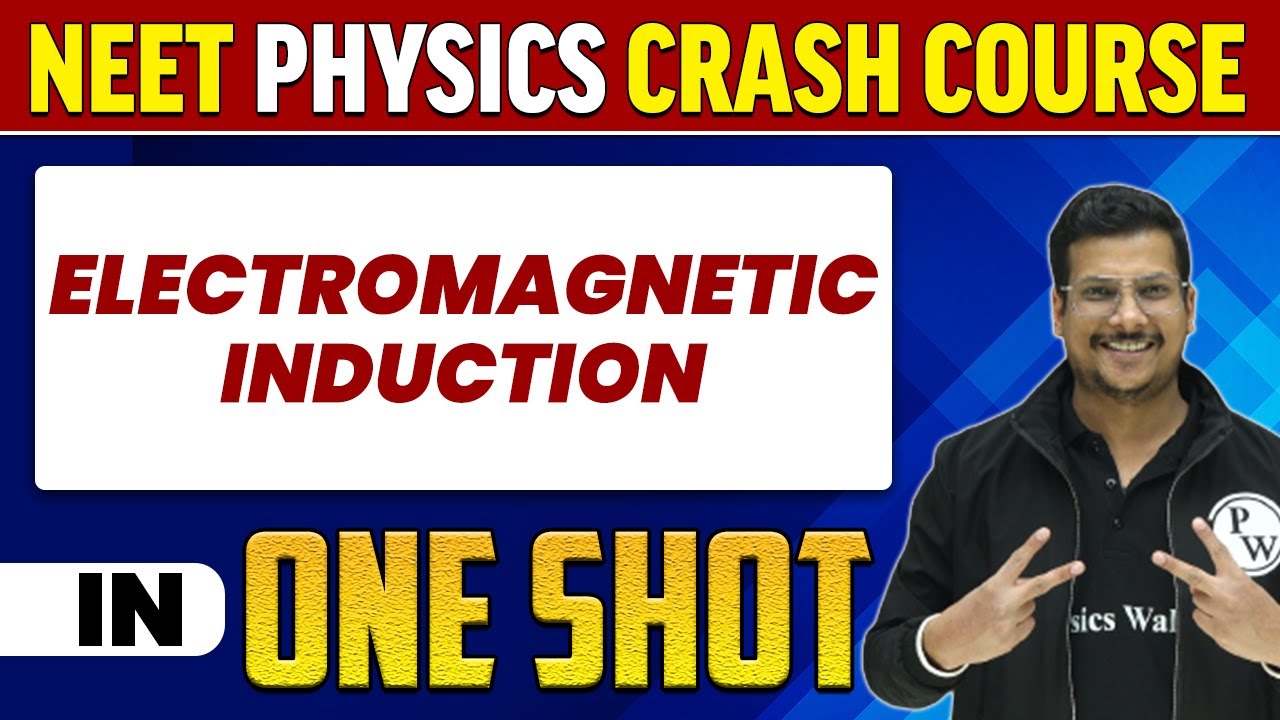 ELECTROMAGNETIC INDUCTION in 1 Shot : All Concepts, Tricks & PYQs | NEET Crash Course | UMMEED