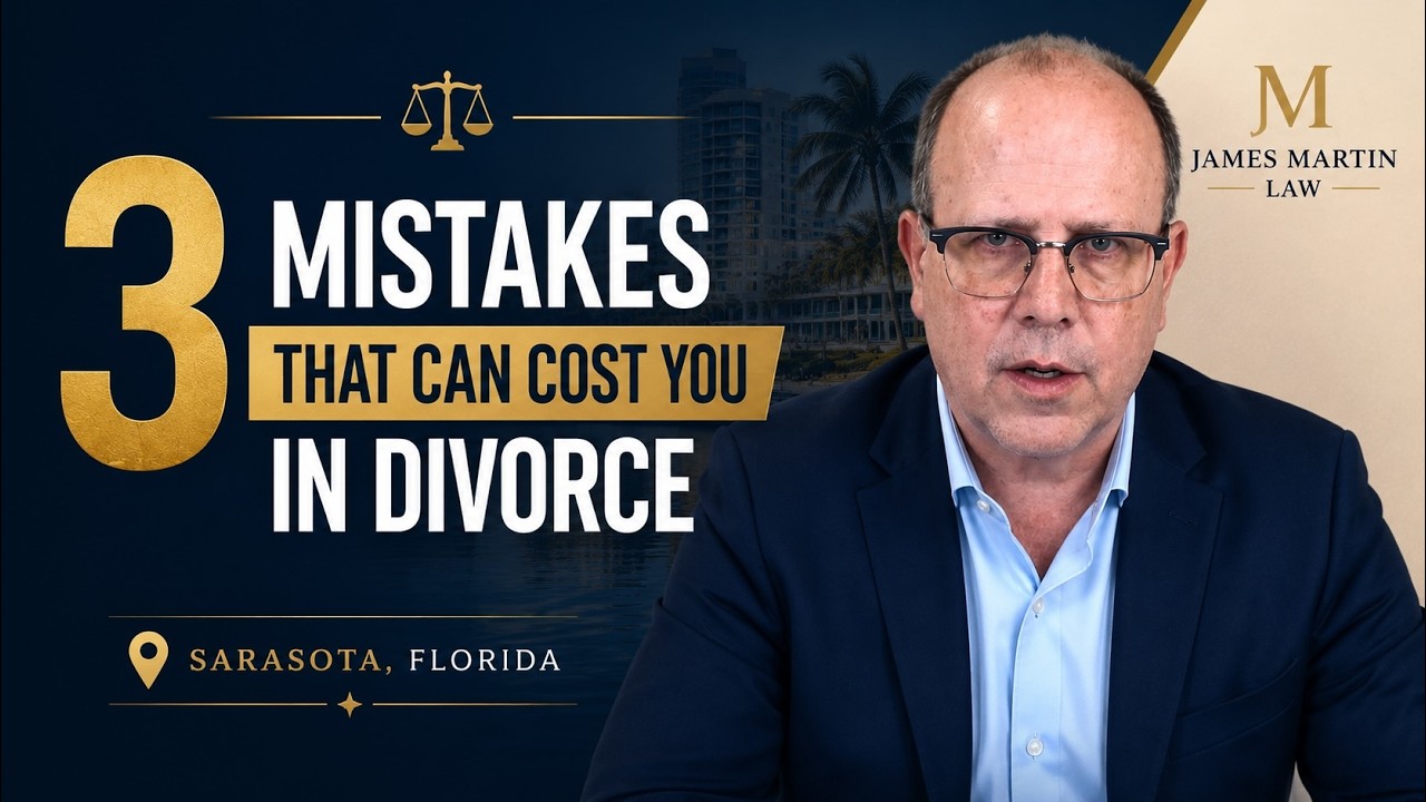 3 Costly Divorce Mistakes to Avoid in Florida | Divorce Lawyer Explains