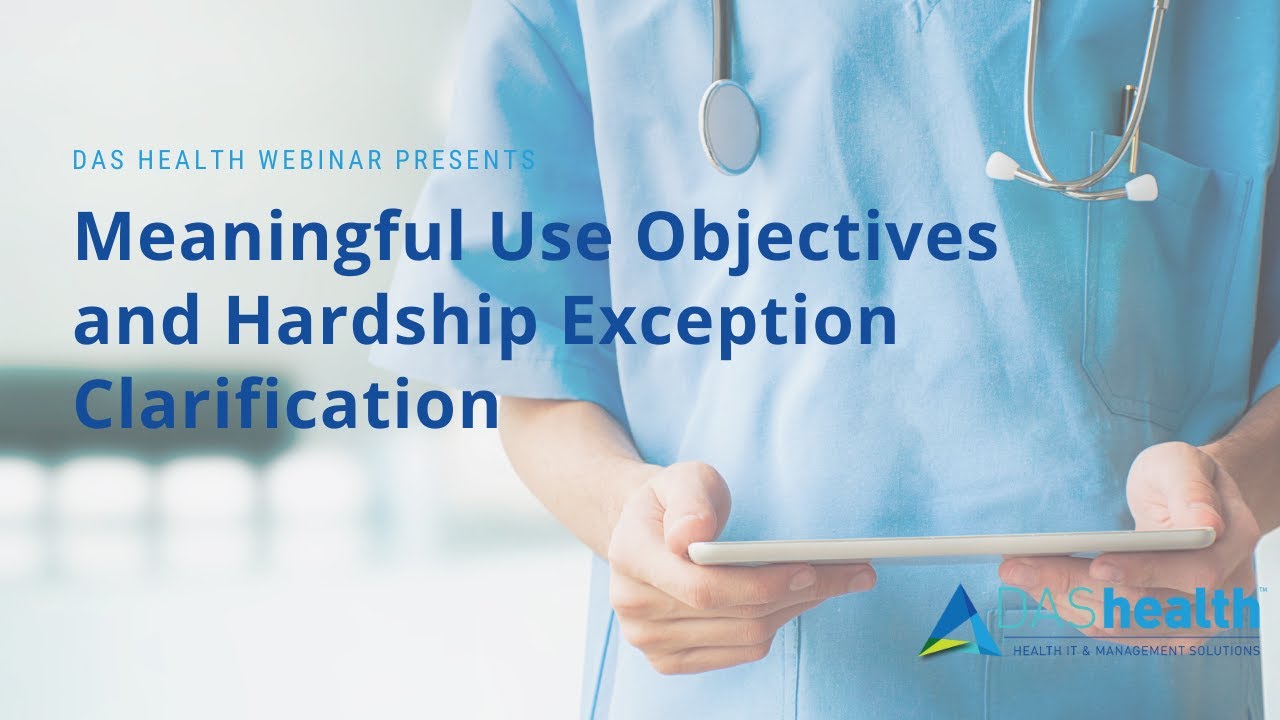 Meaningful Use Objectives and Hardship Exception Clarification