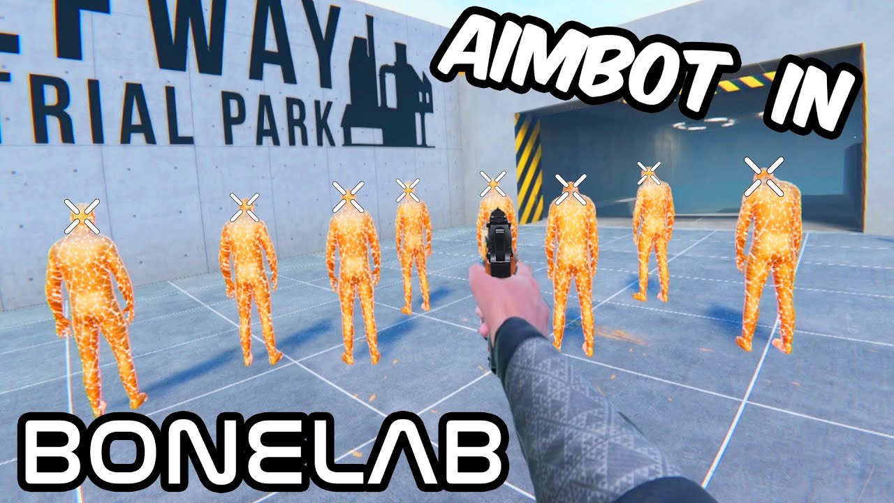 BONELAB, but I have AIMBOT!