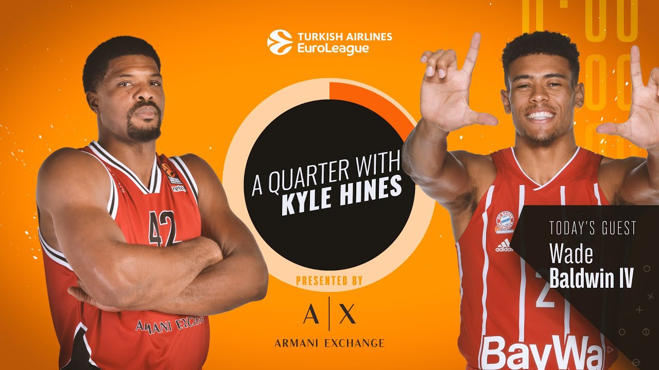 A quarter with Kyle Hines and Wade Baldwin IV