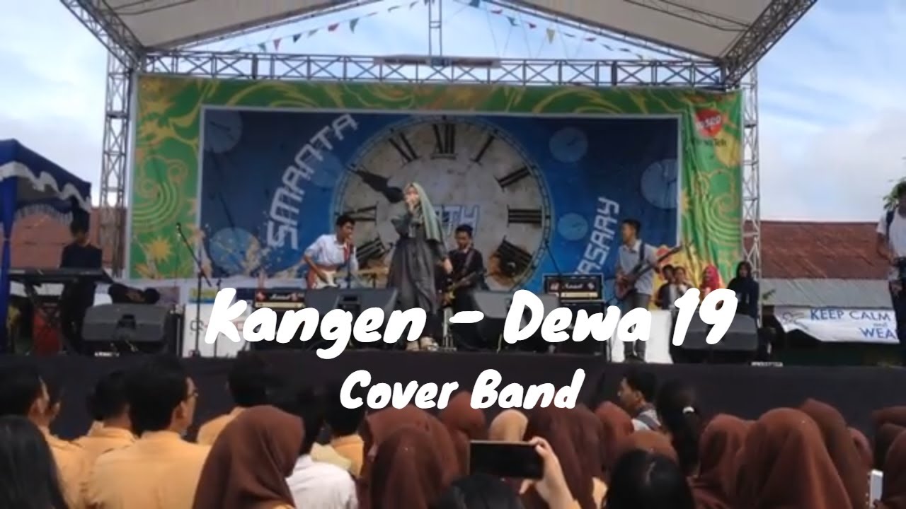 Kangen - Dewa 19 Cover Band by Trilogy SMAN 3 Pontianak