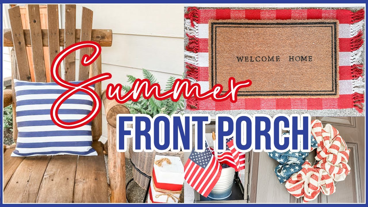 AMERICANA FRONT PORCH DECORATE WITH ME | SUMMER FARMHOUSE DECOR IDEAS 2024