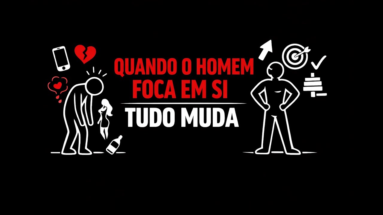 Quando o Homem Foca em Si, Tudo Muda