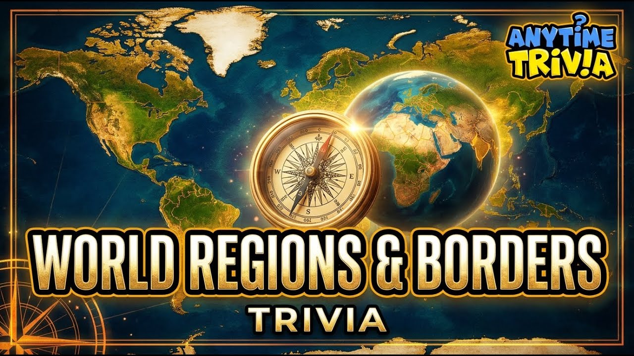 How Many Can You Get Right? 10 Challenging World Regions & Borders Trivia Questions!