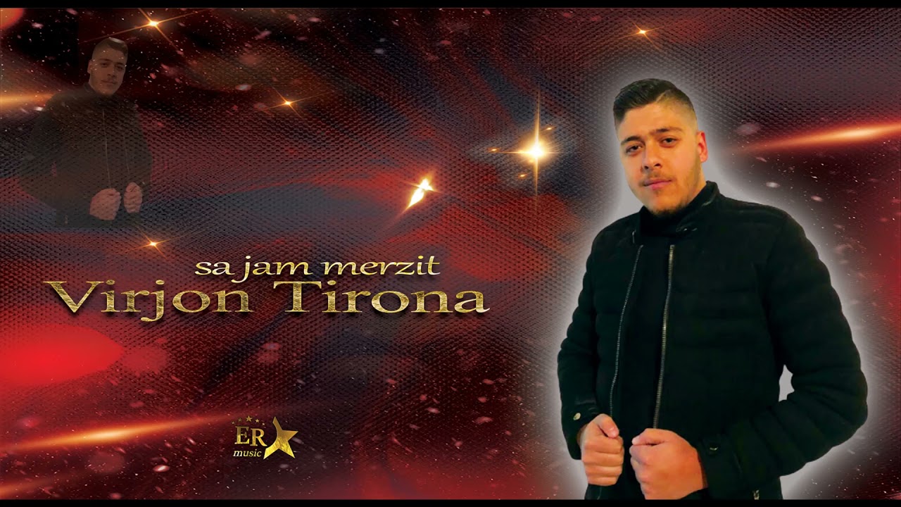 Virjon Tirona - Se jam merzit
