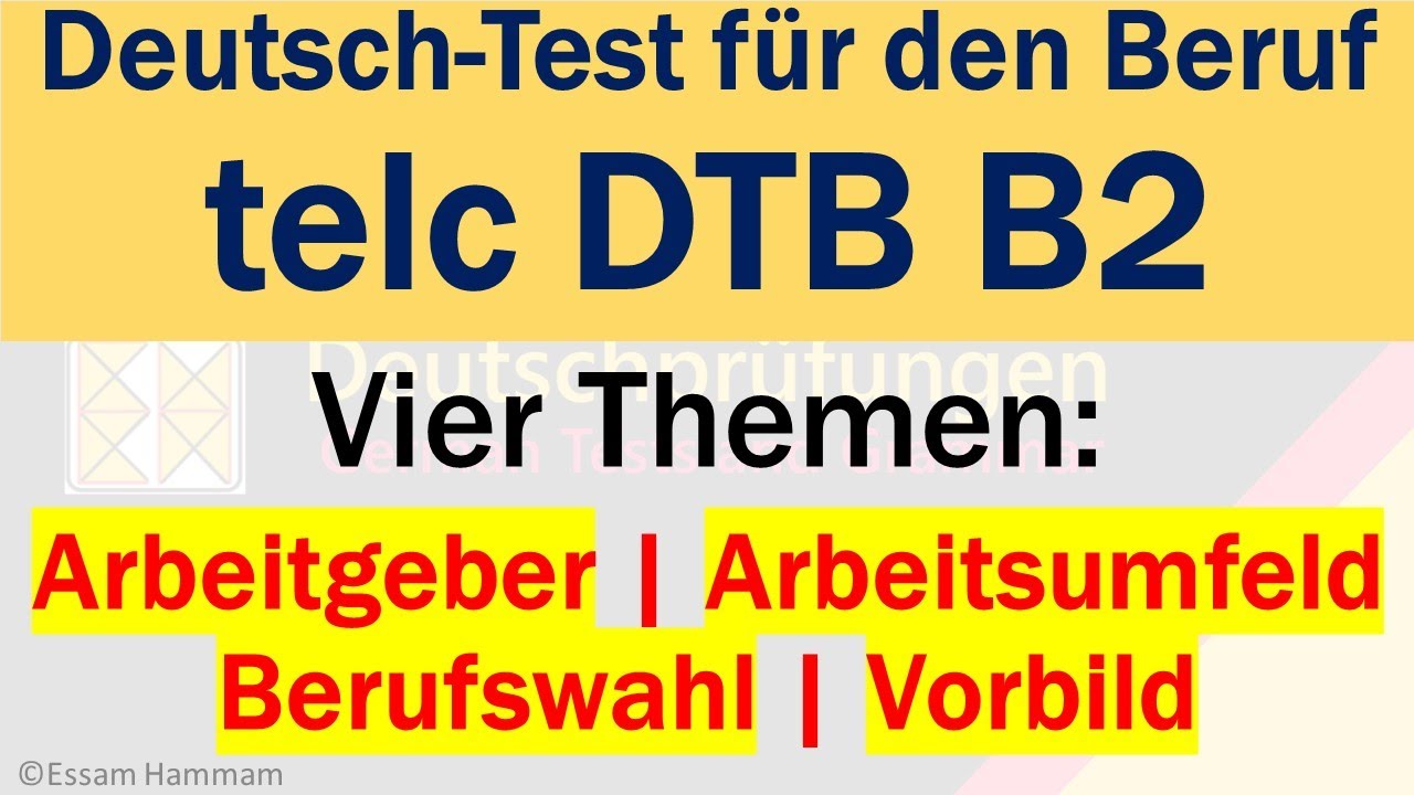 DTB B2 | Über ein Thema sprechen | Arbeitgeber | Arbeitsumfeld | Berufswahl | berufliches Vorbild