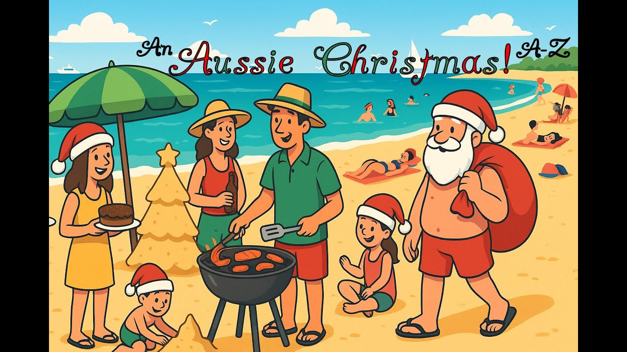 An Aussie Christmas A–Z 🎄 | Fun Summer Song Celebrating Xmas Down Under