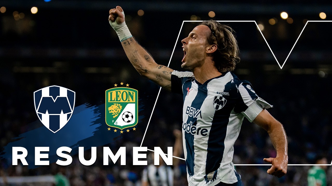 Resumen 📹 Monterrey 1 - 0 Leon - Triunfo luchado en Casa 🏟️
