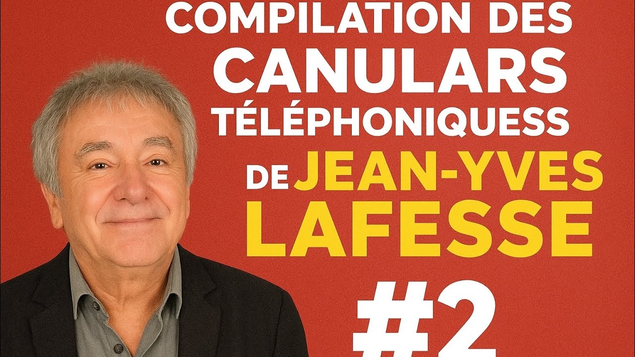 Compilation des canulars téléphoniques de Jean-Yves Lafesse #2