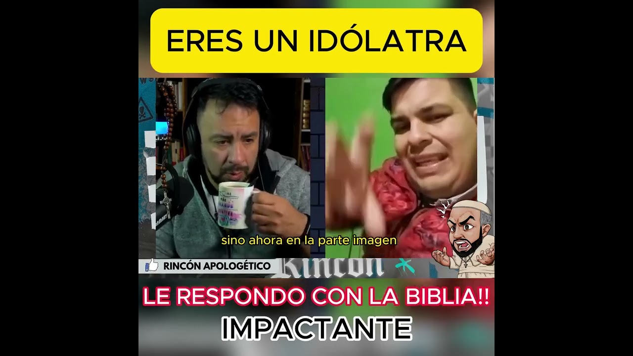 Santiago Alarcon vs. protestante que antes fue catolico y ahora llama idolatra a la Iglesia Católica