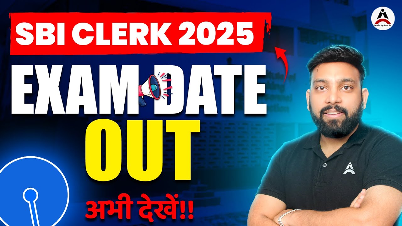 📢 SBI Clerk 2025 | SBI Clerk Prelims Exam 2025 🔥 Date Out ✅ Official Update & Full Details 💻