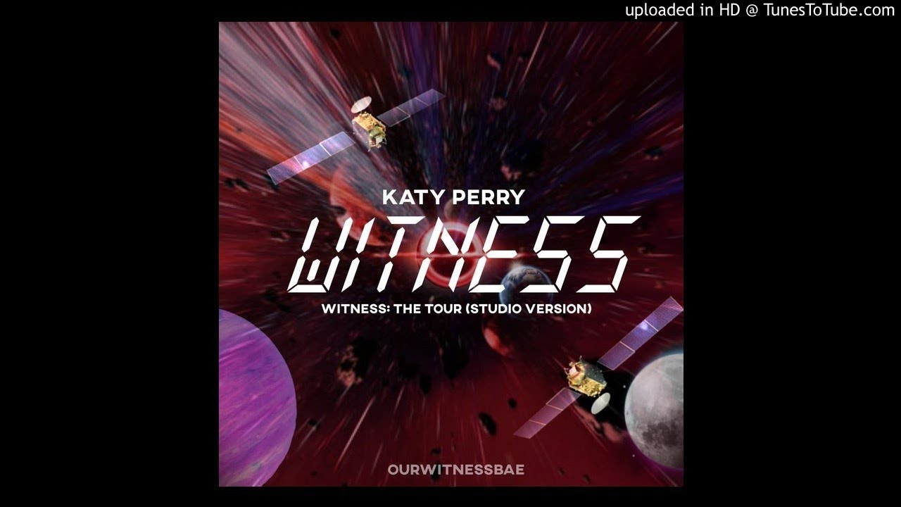 Katy Perry - Witness (Witness: The Tour - Studio Version)