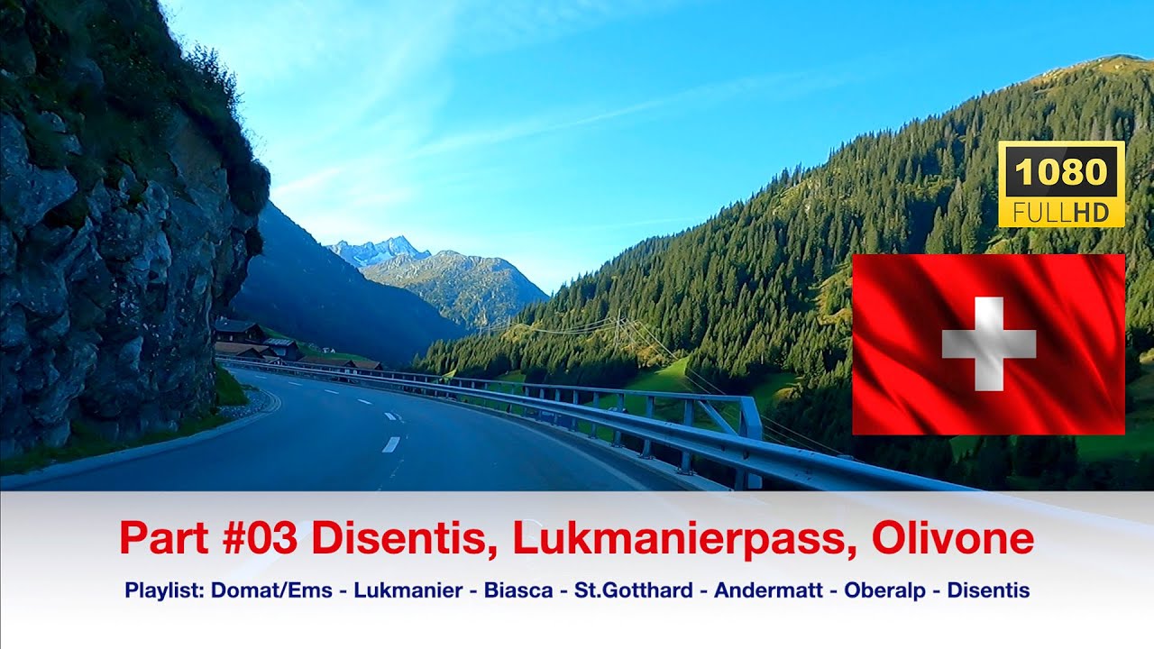#03 Driving Disentis - Lukmanierpass - Olivone in  HD 1080 #besterstern