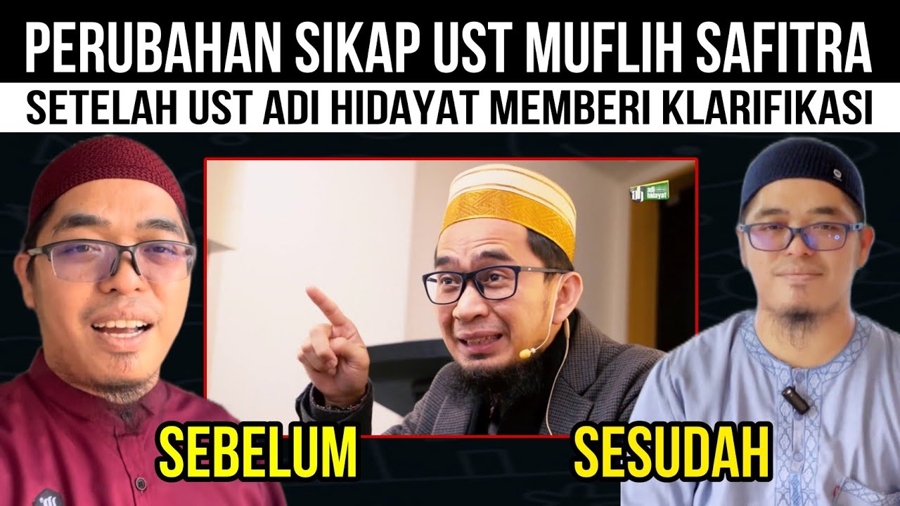 PERUBAHAN Sikap Ust Muflih Safitra Setelah Mendengar Klarifikasi Ust Adi Hidayat
