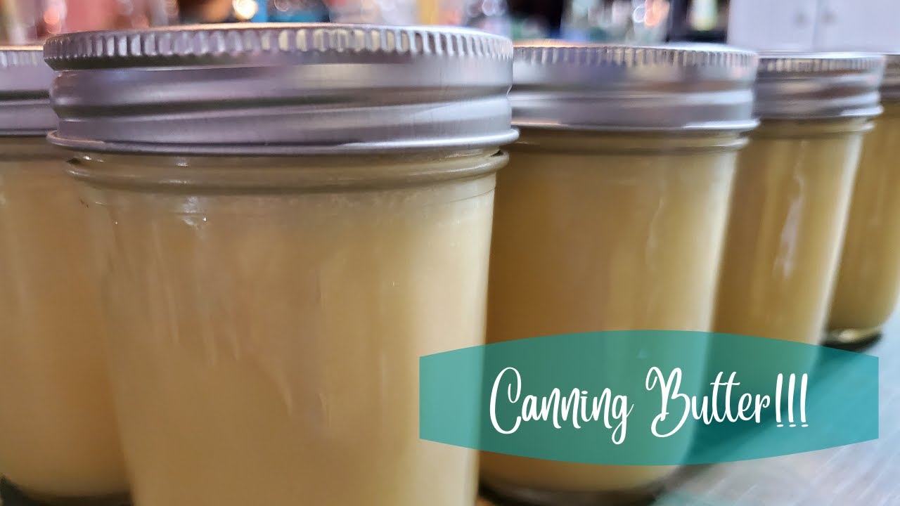 Pressure Canning Butter