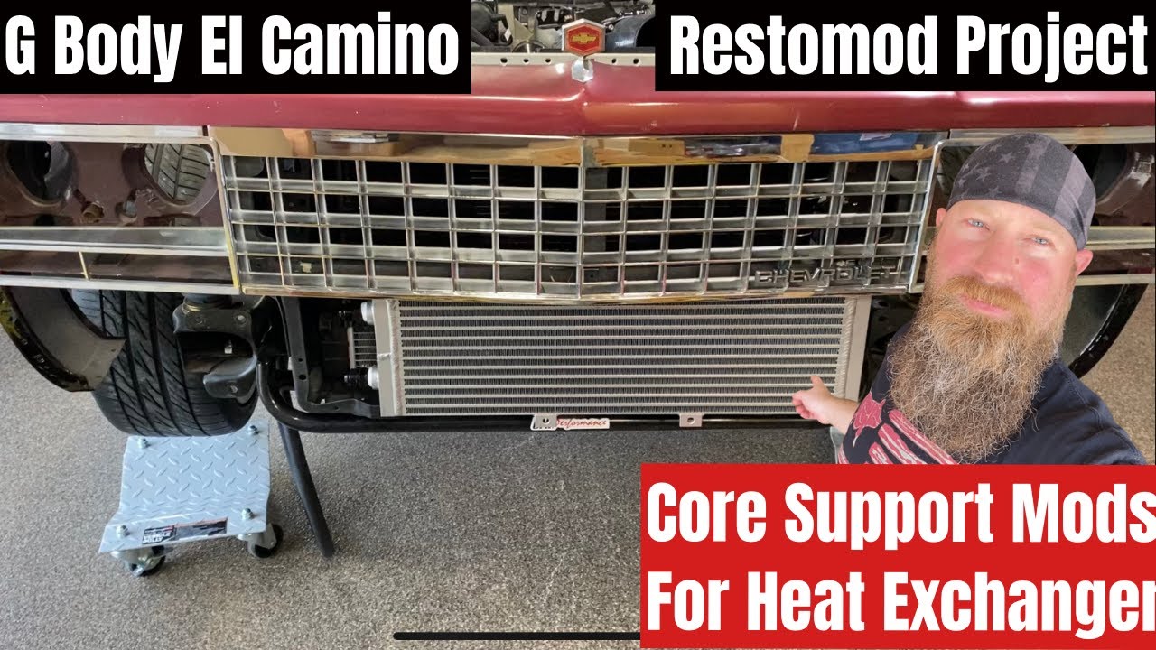 G Body El Camino Restomod: Heat Exchanger; Frozen Boost Intercooler; Core Support Fab
