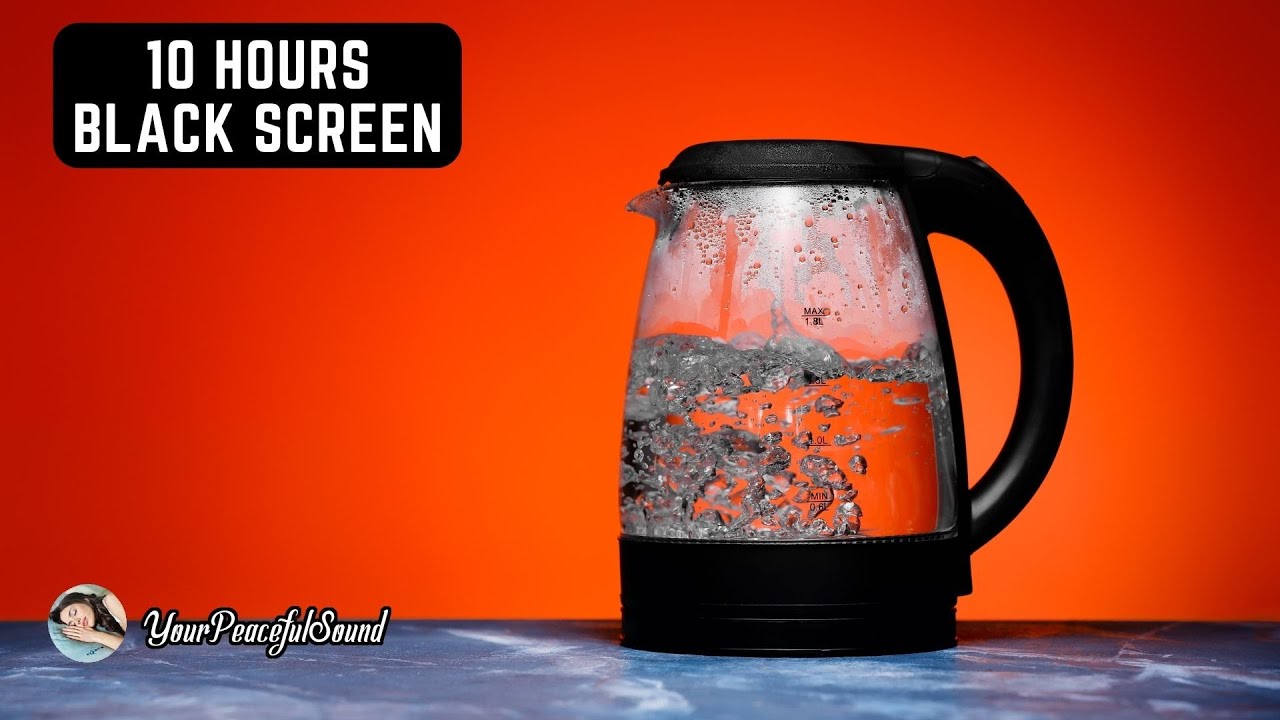 10 Hours of ELECTRIC KETTLE Sound | White Noise ASMR Black Screen | Sleep, Study, Relax