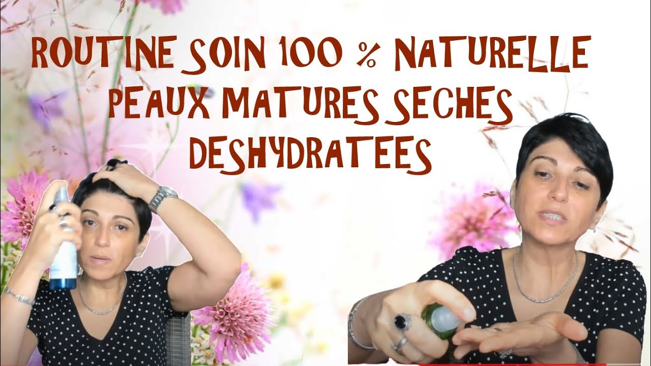 ROUTINE SOIN PEAUX MATURE 100% NATURELLE A PETIT PRIX