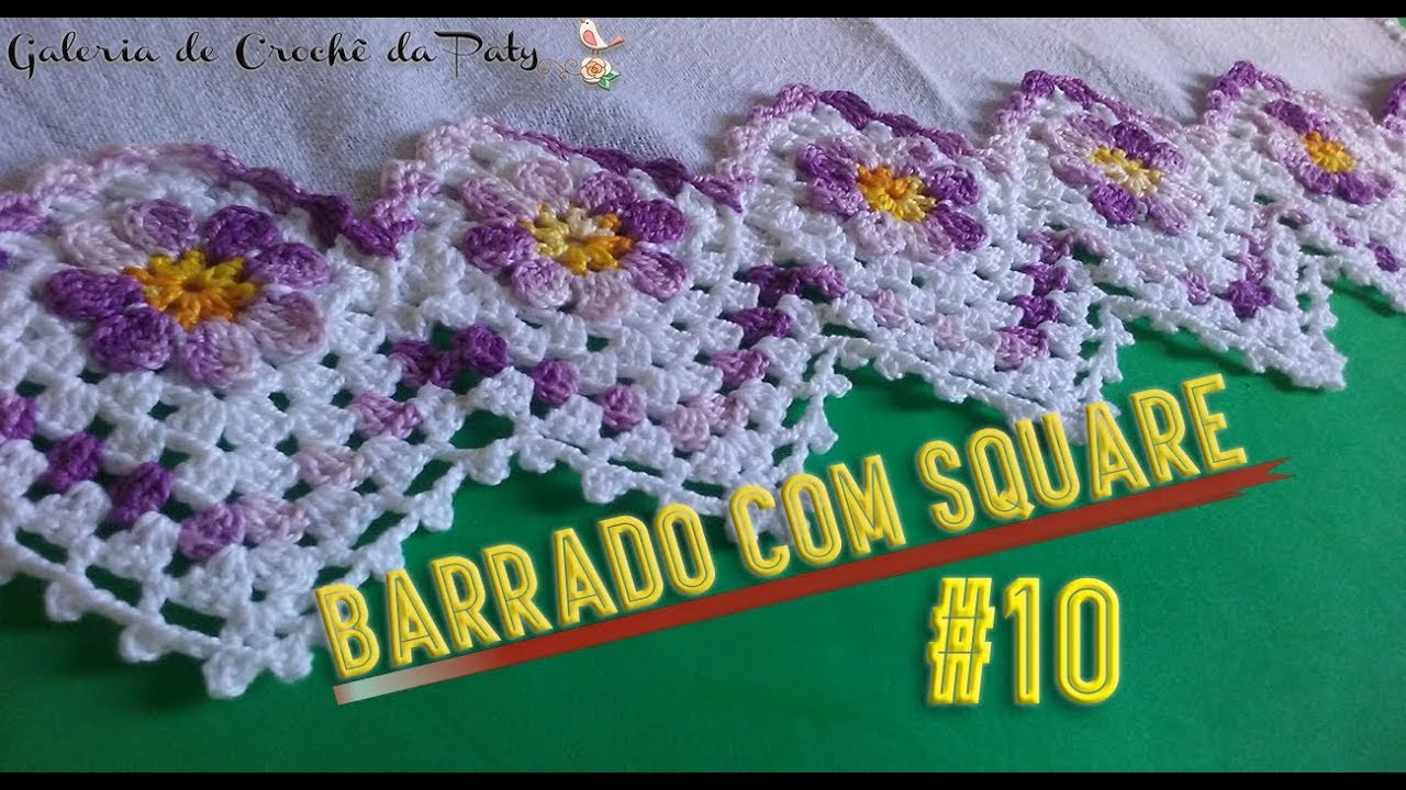 Barrado #10 com Square Margarida🌼🍃