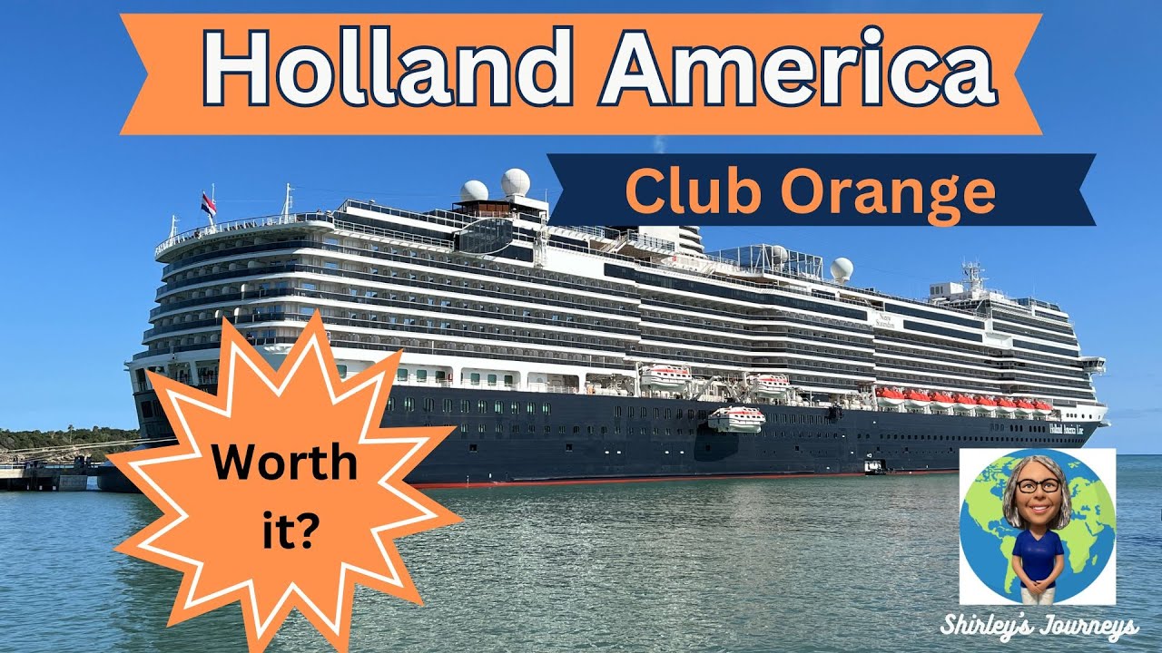 Holland America Club Orange — почему вам стоит добавить это в свой следующий круиз