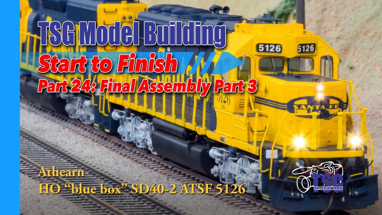 HO Scale Athearn SD40-2 Model Building 24 of 25 Final Assembly Pt. 3
