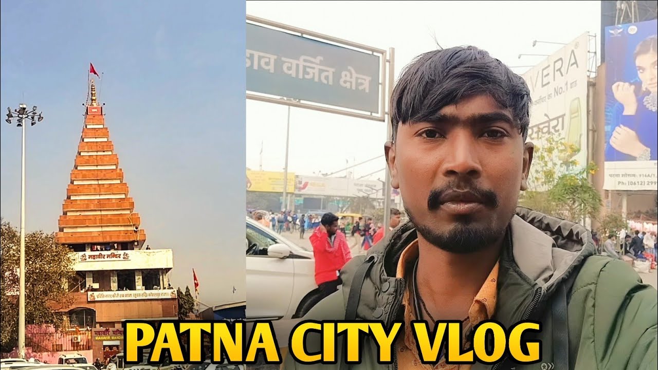 Gaya Ji To Patna City Vlog 😀