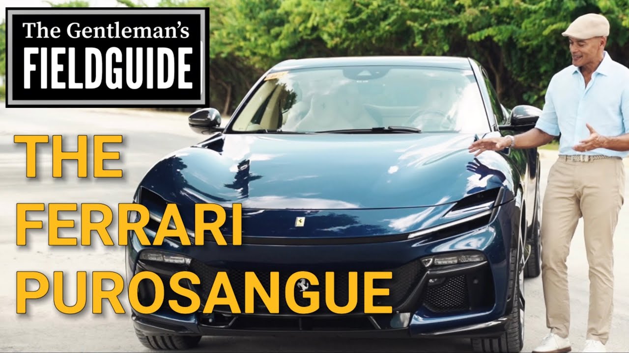 The Gentleman's Fieldguide presents: The Ferrari Purosangue