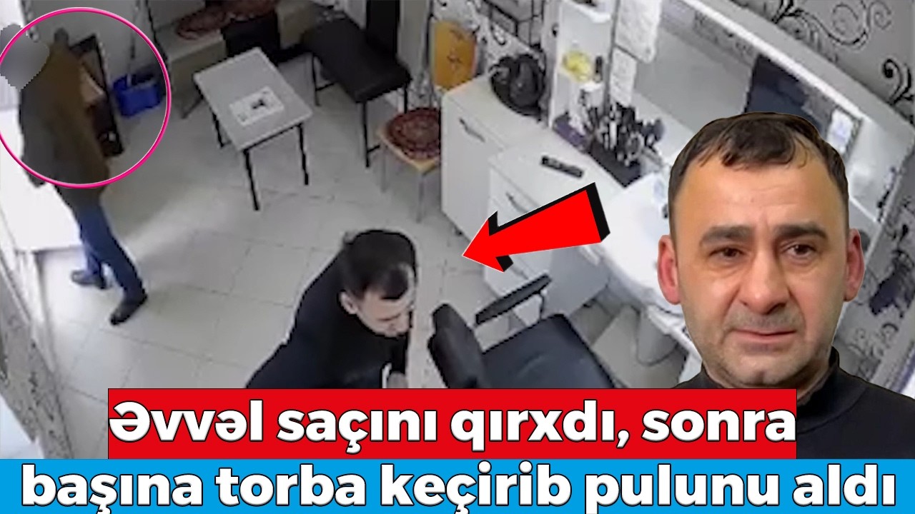 Saçını kəsdirdiyi bərbər başına torba keçirib pulunu taladı