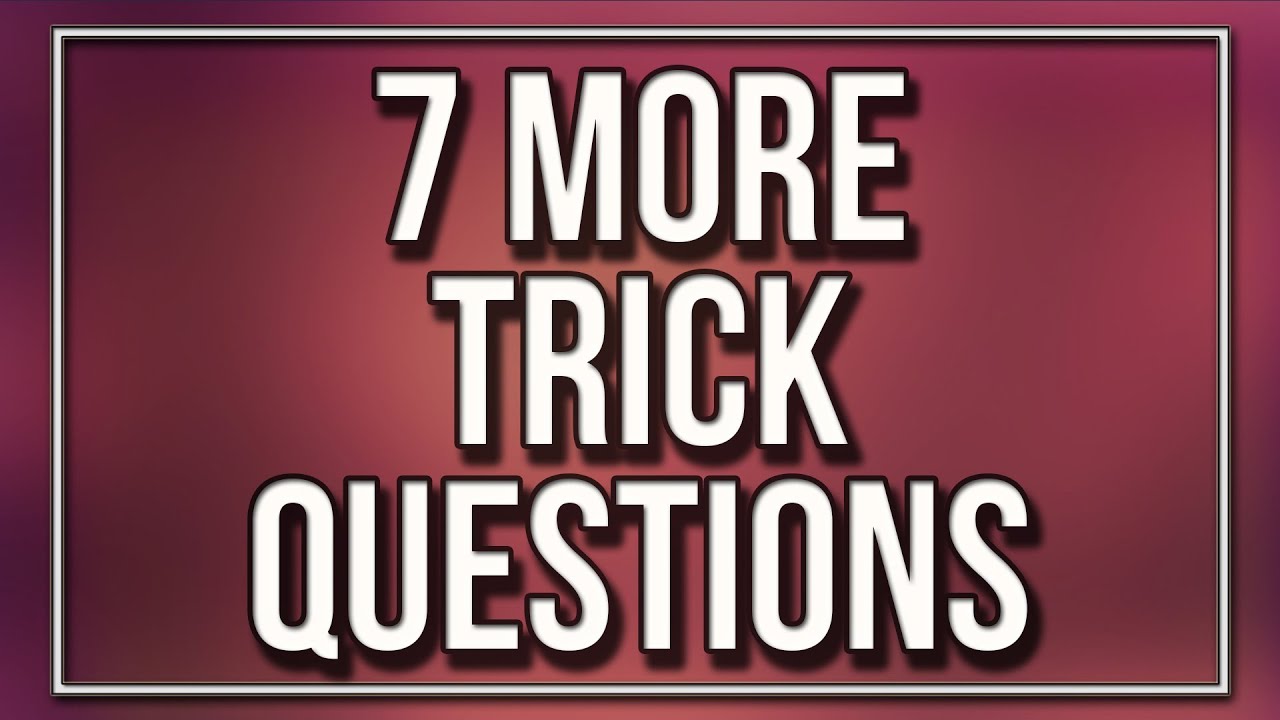 7 Funny Trick Questions (2nd Edition)