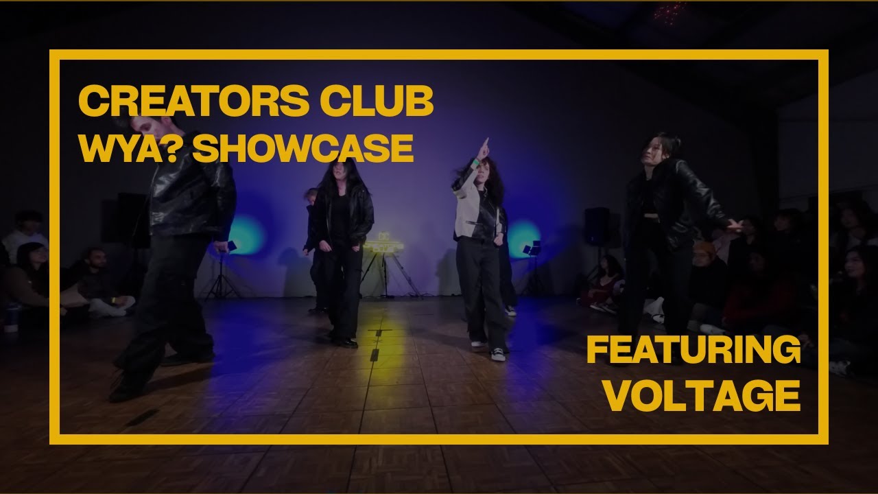 “WYA?” Dance Show | Voltage Performance | Creators Club