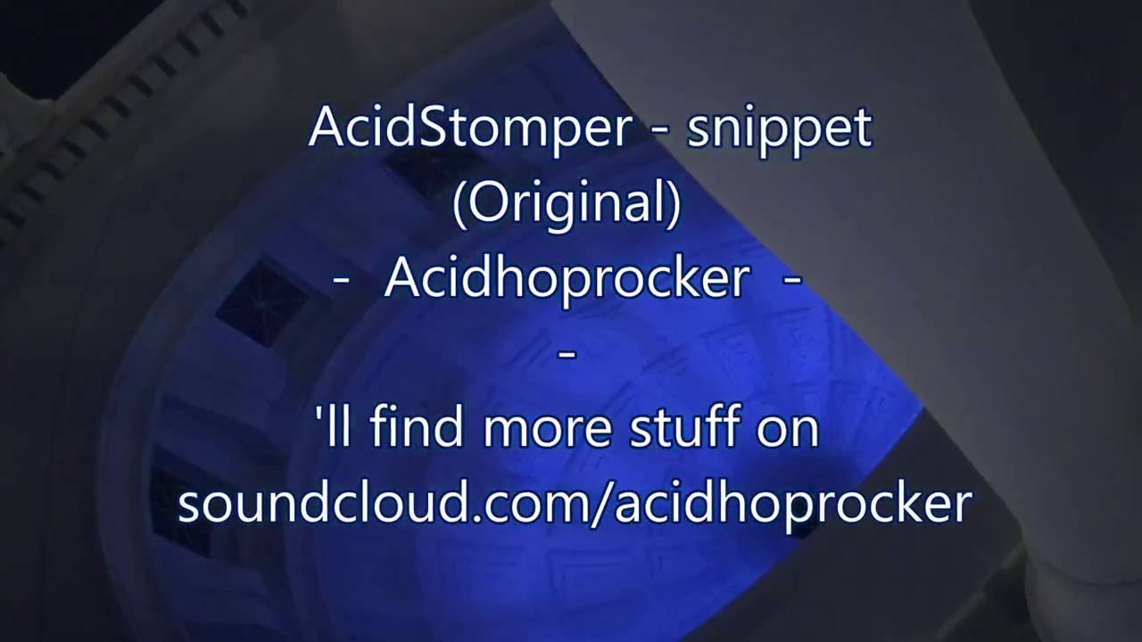 AcidStomper - snippet (Original) genre: techno,  Acid, 160 bpm