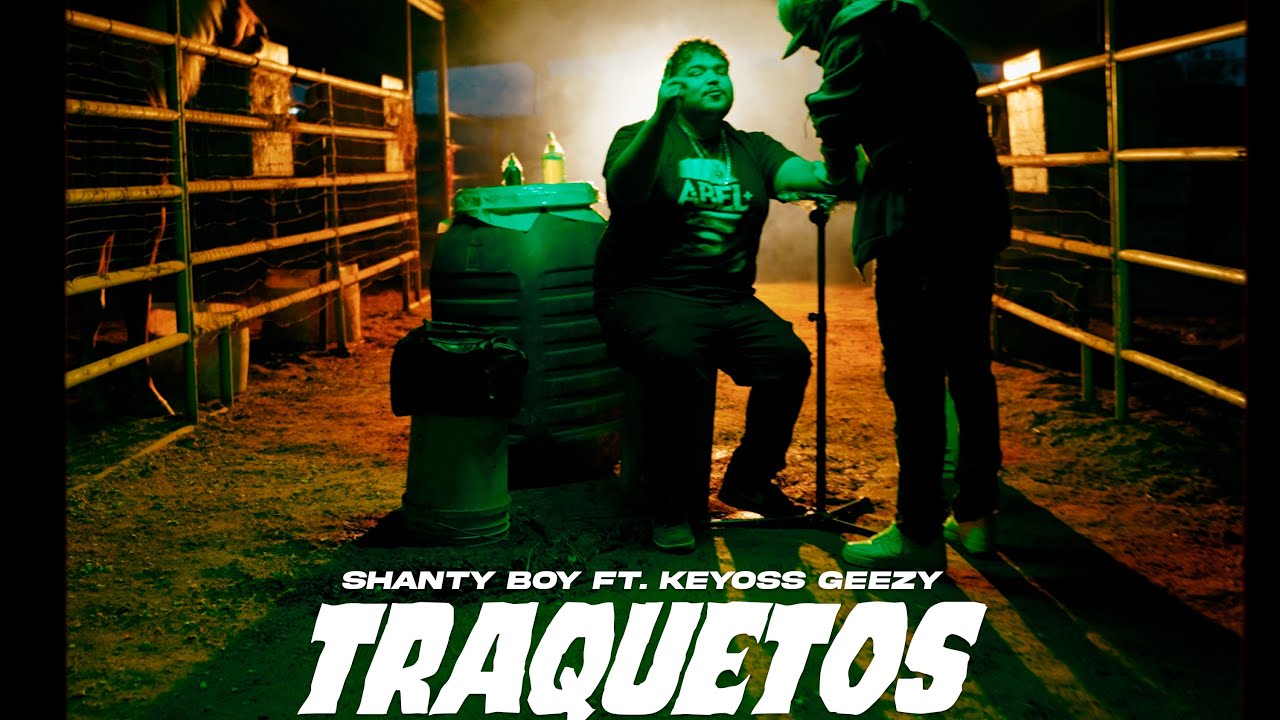SHANTY BOY - TRAQUETOS X KEYO$$ GEEZY